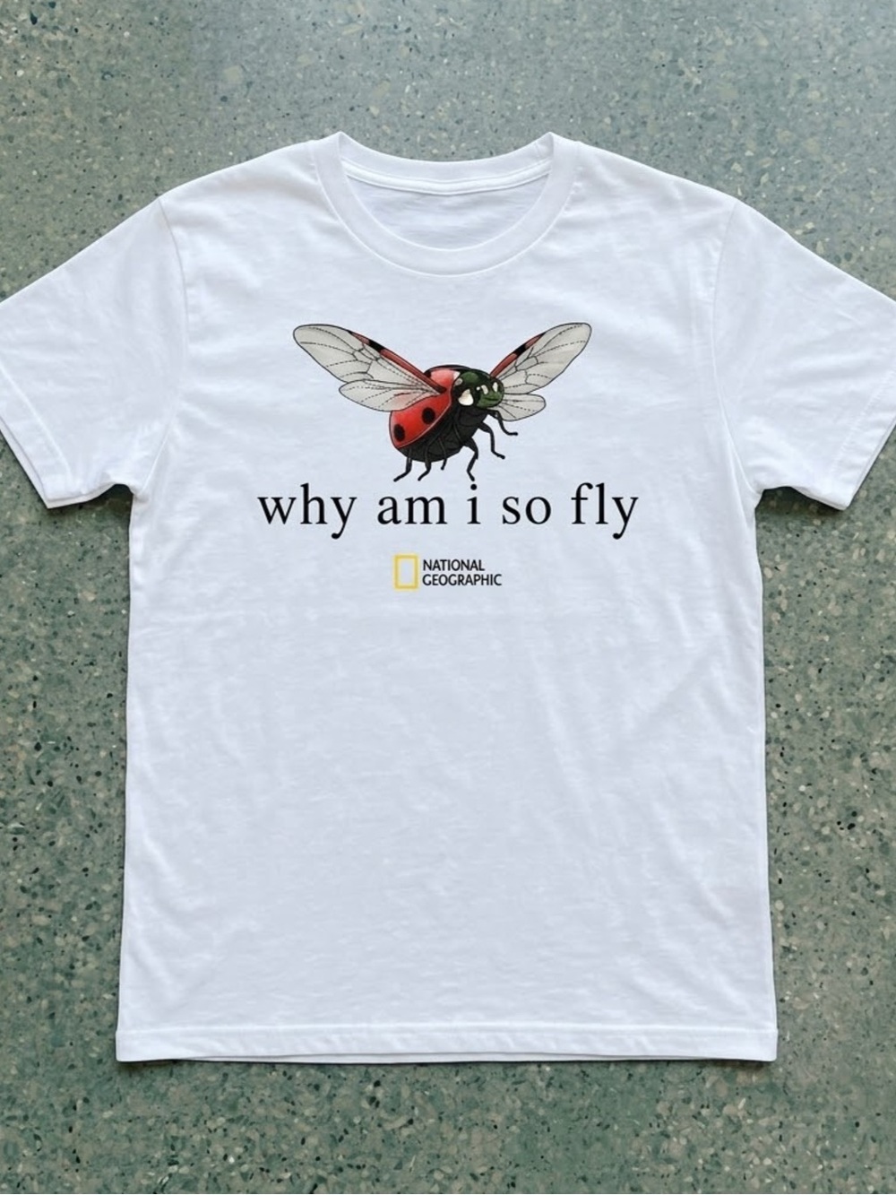 National Geographic "Why Am I So Fly" White